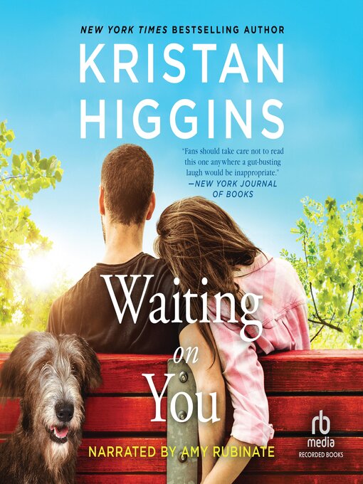 Title details for Waiting on You by Kristan Higgins - Wait list